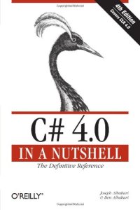 cover of the book C# 4.0 in a Nutshell: The Definitive Reference