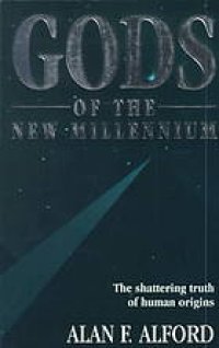 cover of the book Gods of the new millennium : scientific proof of flesh & blood gods