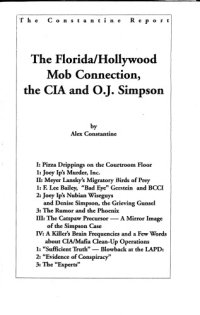 cover of the book The Florida/Hollywood mob connection, the CIA and O.J. Simpson