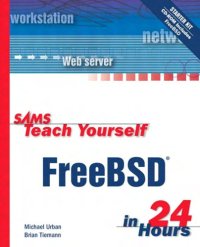 cover of the book Sams teach yourself FreeBSD in 24 hours