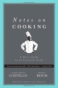 cover of the book Notes on Cooking: A Short Guide to an Essential Craft