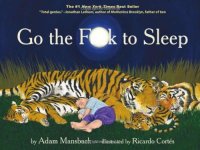 cover of the book Go the F**k to Sleep