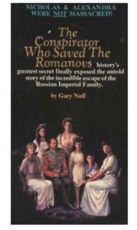 cover of the book The conspirator who saved the Romanovs