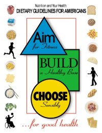 cover of the book Nutrition and your health : dietary guidelines for Americans