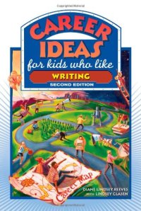 cover of the book Career Ideas for Kids Who Like Writing