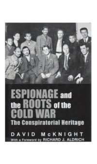 cover of the book Espionage and the roots of the Cold War : the conspiratorial heritage