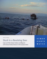 cover of the book Stuck in a revolving door : Iraqis and other asylum seekers and migrants at the Greece/Turkey entrance to the European Union