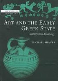 cover of the book Art and the Greek city state : an interpretive archaeology