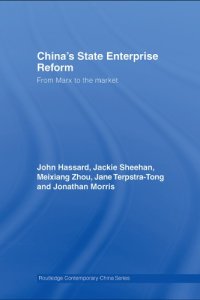 cover of the book China's state enterprise reform : from Marx to the market