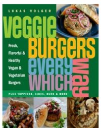 cover of the book Veggie Burgers Every Which Way