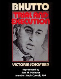 cover of the book Bhutto, trial and execution