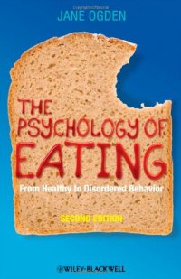 cover of the book The Psychology of Eating: From Healthy to Disordered Behavior