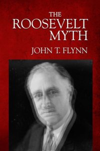 cover of the book The Roosevelt myth