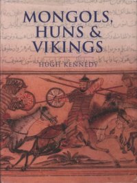 cover of the book Mongols, Huns and Vikings : nomads at war