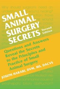 cover of the book Small Animal Surgery Secrets, 2e