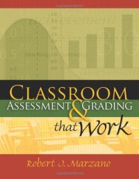 cover of the book Classroom Assessment & Grading That Work