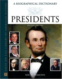 cover of the book Presidents: A Biographical Dictionary