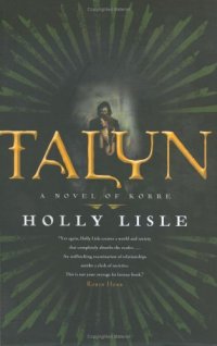 cover of the book Talyn: A Novel of Korre