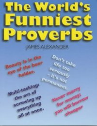 cover of the book The World's Funniest Proverbs