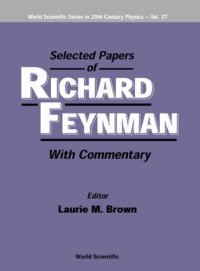 cover of the book Selected Papers of Richard Feynman: With Commentary