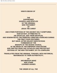 cover of the book The Forbidden Books of the original New Testament ... Translated ... by Archbishop Wake and other learned divines. [A new edition by Edward Hancock of William Hone's "Apocryphal New Testament."]