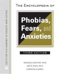 cover of the book The Encyclopedia of Phobias, Fears, and Anxieties