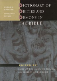 cover of the book Dictionary of Deities and Demons in the Bible