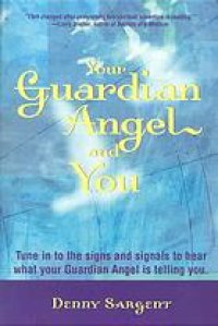 cover of the book Your guardian angel and you