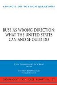 cover of the book Russia's wrong direction : what the United States can and should do : report of an independent task force