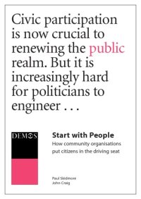 cover of the book Start with people : how community organisations put citizens in the driving seat