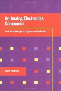 cover of the book An Analog Electronics Companion: Basic Circuit Design for Engineers and Scientists