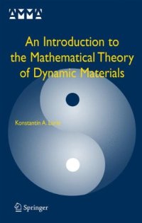 cover of the book An Introduction to the Mathematical Theory of Dynamic Materials
