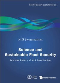 cover of the book Science and sustainable food security : selected papers of M S Swaminathan