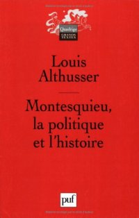 cover of the book Montesquieu : La Politique et l'Histoire