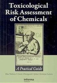 cover of the book Toxicological Risk Assessment of Chemicals: A Practical Guide