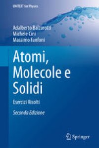 cover of the book Atomi, Molecole e Solidi: Esercizi Risolti