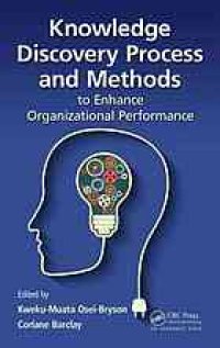 cover of the book Knowledge Discovery Process and Methods to Enhance Organizational Performance