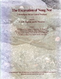 cover of the book The Excavation of Nong Nor: A Prehistoric Site in Central Thailand