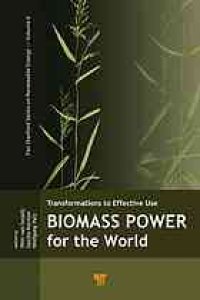 cover of the book Transformations to effective use : biomass power for the world