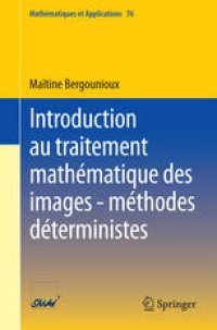 cover of the book Introduction au traitement mathématique des images - méthodes déterministes