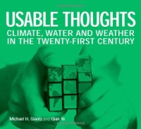 cover of the book Usable Thoughts: Climate, Water and Weather in the Twenty-first Century