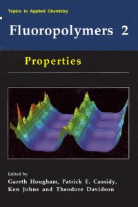 cover of the book Fluoropolymers 2 : Properties.