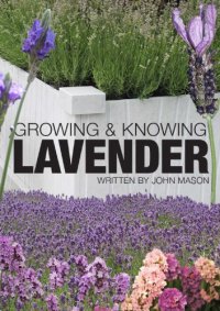 cover of the book Growing and knowing lavender