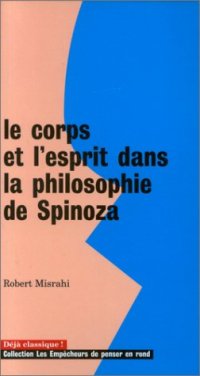 cover of the book LE CORPS ET L'ESPRIT DANS LA PHILOSOPHIE DE SPINOZA