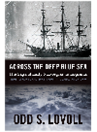 cover of the book Across the Deep Blue Sea. The Saga of Early Norwegian Immigrants