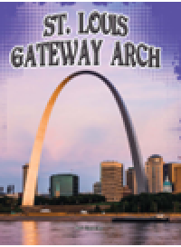 cover of the book St. Louis Gateway Arch