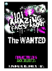 cover of the book 101 Amazing Facts About The Wanted