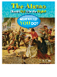 cover of the book The Alamo. Would You Join the Fight?