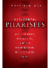 cover of the book Accidental Pharisees. Avoiding Pride, Exclusivity, and the Other Dangers of Overzealous Faith