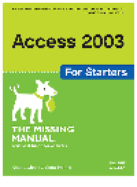 cover of the book Access 2003 for Starters. The Missing Manual: Exactly What You Need to Get Started